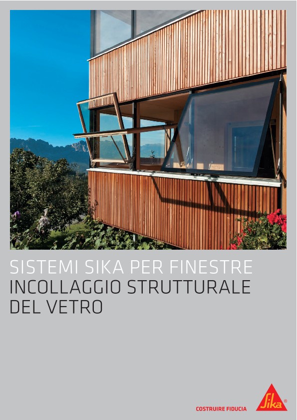 Brochure - Sistemi Sika per Finestre: Incollaggio strutturale del vetro